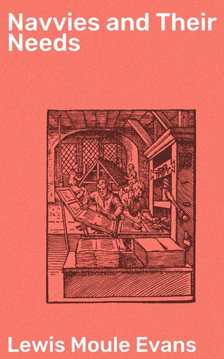 Navvies and Their Needs