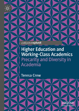 Higher Education and Working-Class Academics - Teresa Crew