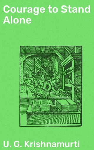 Courage to Stand Alone