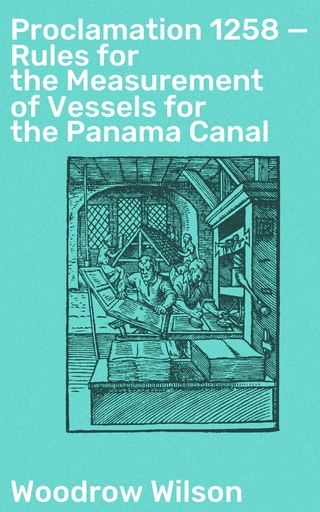 Proclamation 1258 — Rules for the Measurement of Vessels for the Panama Canal
