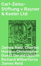 Carl-Zeiss-Stiftung v Rayner & Keeler Ltd - James Reid, Charles Hodson Christopher Guest Gerald Upjohn Richard Wilberforce James Reid