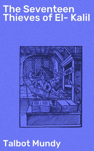 The Seventeen Thieves of El-Kalil