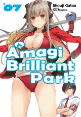 Amagi Brilliant Park: Volume 7 -  Shouji Gatou