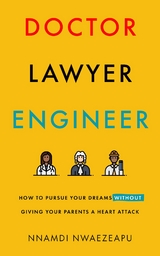 Doctor Lawyer Engineer - Nnamdi Nwaezeapu