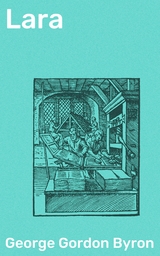 Lara - George Gordon Byron
