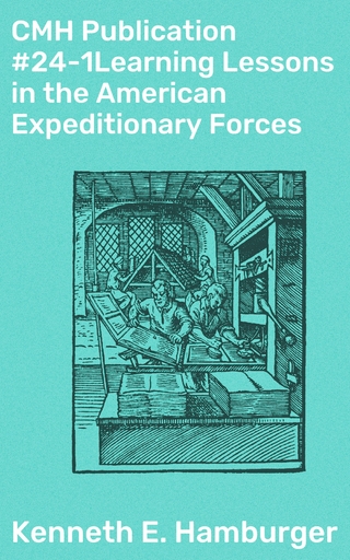 CMH Publication #24-1Learning Lessons in the American Expeditionary Forces