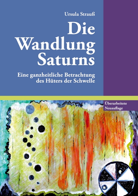 Die Wandlung Saturns - Ursula Strau&szlig;