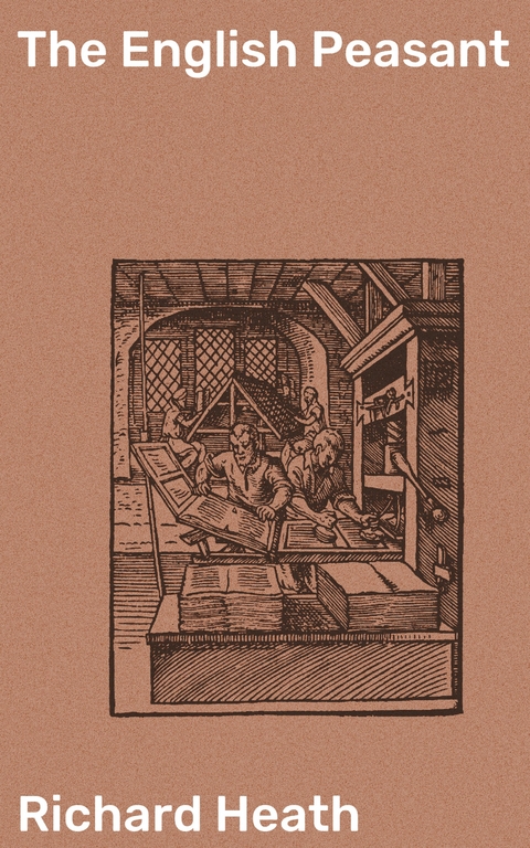 The English Peasant - Richard Heath