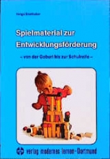 Spielmaterial zur Entwicklungsf&ouml;rderung - Helga Sinnhuber