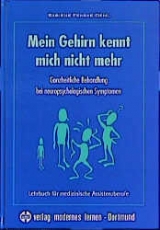 Mein Gehirn kennt mich nicht mehr... - Sabiene Fenske-Deml