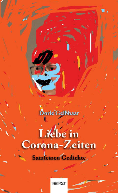 Liebe in Corona-Zeiten - Dorle Gelbhaar