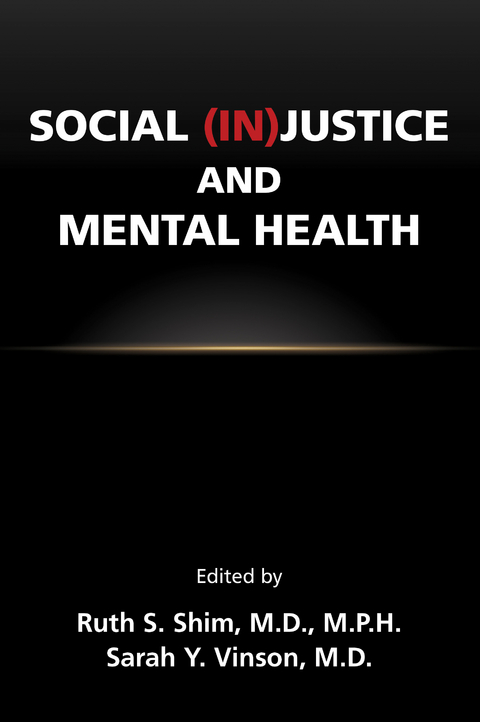 Social (In)Justice and Mental Health - 