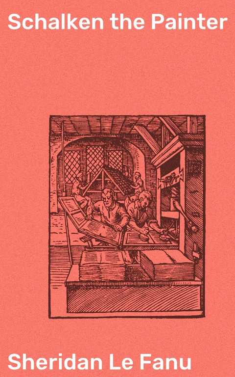 Schalken the Painter - Sheridan Le Fanu