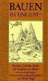 Bauen ist eine Lust - Ulrich Nagel