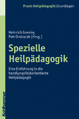 Spezielle Heilp&auml;dagogik - Heinrich Greving, Petr Ondracek
