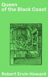 Queen of the Black Coast - Robert Ervin Howard