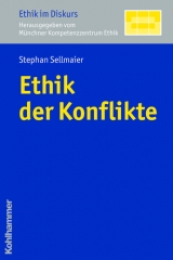 Ethik der Konflikte - Stephan Sellmaier