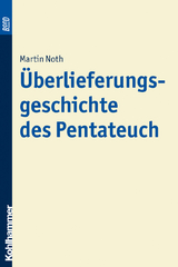 &Uuml;berlieferungsgeschichte des Pentateuch. BonD - Martin Noth