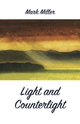 Light and Counterlight - Mark Miller