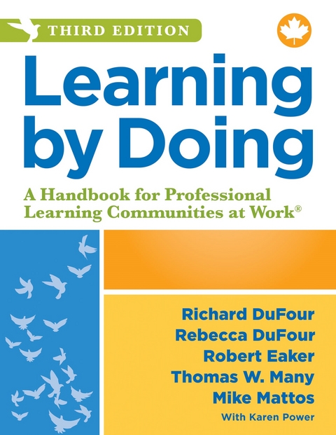 Learning by Doing - Richard Dufour, Rebecca DuFour, Robert Eaker, Thomas W. Many, Mike Mattos