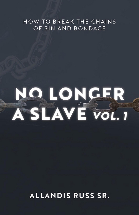 No Longer A Slave Vol. 1 - Allandis Russ