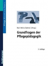 Grundfragen der Pflegep&auml;dagogik - 