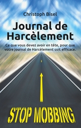Journal de Harc&egrave;lement - Christoph Bisel