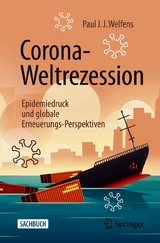 Corona-Weltrezession - Paul J.J. Welfens