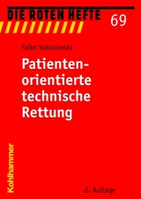 Patientenorientierte technische Rettung - Sokolowski, Falko