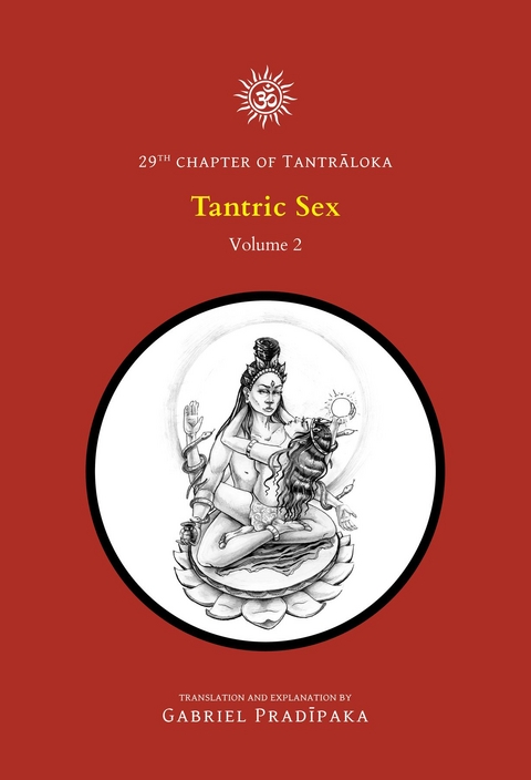Tantric Sex - Volume 2 - Gabriel Pradiipaka