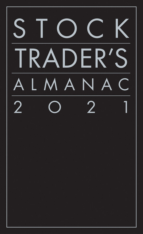 Stock Trader's Almanac 2021 - Jeffrey A. Hirsch