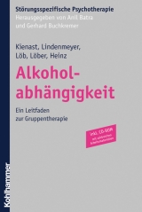 Alkoholabhängigkeit - Stefan Gutwinski, Thorsten Kienast, Johannes Lindenmeyer, Martin Löb, Sabine Löber, Andreas Heinz