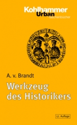 Werkzeug des Historikers - Ahasver von Brandt