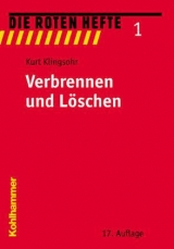 Verbrennen und L&ouml;schen - Kurt Klingsohr