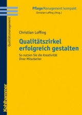 Qualit&auml;tszirkel erfolgreich gestalten - Christian Loffing