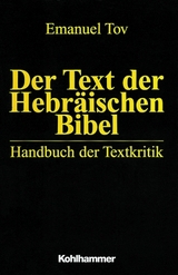 Der Text der Hebr&auml;ischen Bibel - Emanuel Tov