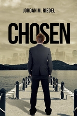Chosen - Jordan M Riedel