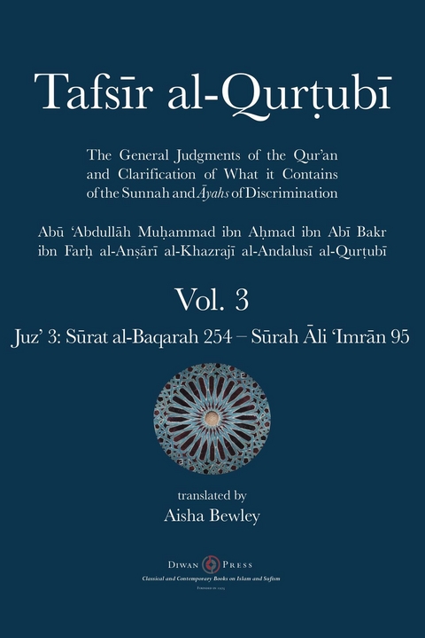 Tafsir al-Qurtubi Vol. 3 : Juz' 3 - Abu 'Abdullah  Muhammad al-Qurtubi