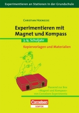 Experimentieren an Stationen in der Grundschule / Experimentieren mit Magnet und Kompass - Hoenecke, Christian