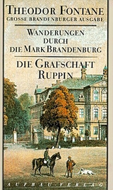 Wanderungen durch die Mark Brandenburg, Band 1 - Theodor Fontane