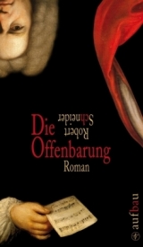 Die Offenbarung - Robert Schneider