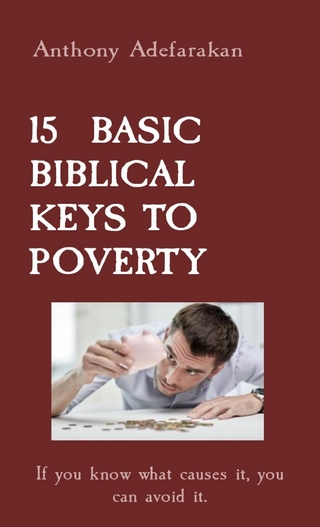 15  BASIC BIBLICAL KEYS TO POVERTY