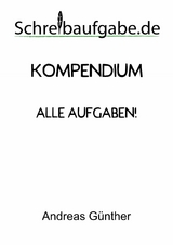 Schreibaufgabe Kompendium - Andreas Günther