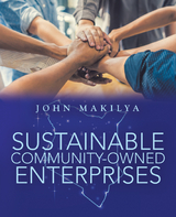Sustainable Community-Owned Enterprises -  John Makilya