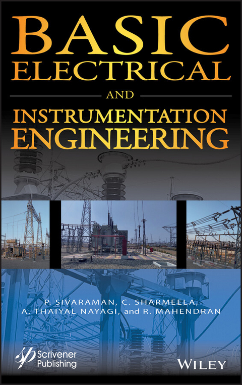 Basic Electrical and Instrumentation Engineering - Sivaraman Palanisamy, Sharmeela Chenniappan, A. Thaiyal Nayagi, R. Mahendran