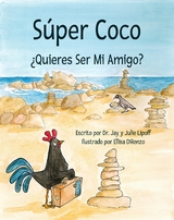 S&uacute;per Coco "&iquest;Quieres Ser Mi Amigo?" - Dr. Jay M Lipoff, Julie B Lipoff
