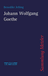 Johann Wolfgang Goethe - Benedikt Je&szlig;ing