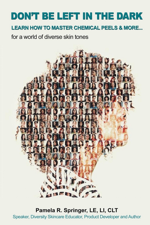 DON'T BE LEFT IN THE DARK - Pamela R Springer