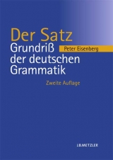 Grundriss der deutschen Grammatik / Der Satz - Eisenberg, Peter