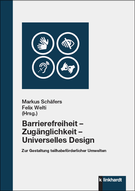 Barrierefreiheit &ndash; Zug&auml;nglichkeit &ndash; Universelles Design - 